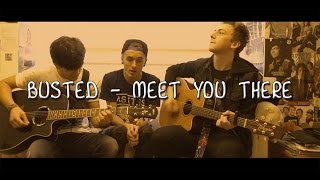 Meet You There cover  Busted [upl. by Laing]