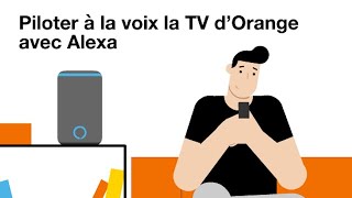 Piloter la TV dOrange à la voix avec Alexa [upl. by Anikat351]