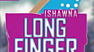 Ishawna  Long Fingernail Farrout Riddim October 2015 [upl. by Athalla]