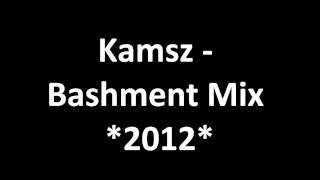 Kamsz  Bashment Mix 2012 [upl. by Brag]