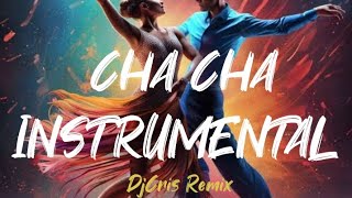 Cha Cha Instrumental  Viral  DjCris Remix  Nonstop [upl. by Avigdor]