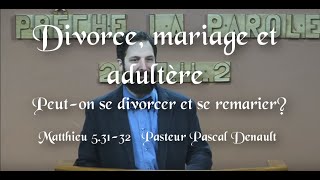 32 Divorce remariage et adultère – Peuton se divorcer et se remarier [upl. by Lau230]