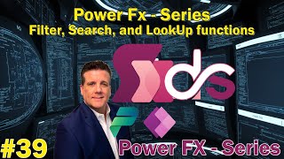 39 Power Fx  Series  Filter Search and LookUp functions [upl. by Inahpit]