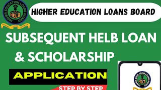 HOW TO APPLY SUBSEQUENT HELB LOAN amp SCHOLARSHIP 2025 Step by Step ONLINE FINANCE [upl. by Other312]