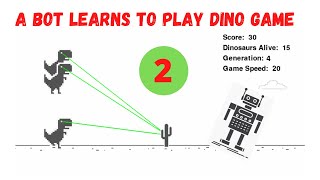 Create a Bot that Learns to Play Chrome Dino Game by Itself in Python 2 Dinosaur and Collisions [upl. by Aihselef]