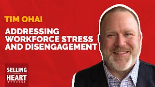 Addressing Workforce Stress and Disengagement featuring Tim Ohai [upl. by Knorring742]