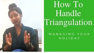 How To Deal With Triangulation Manipulative Family  Psychotherapy Crash Course [upl. by Munro]