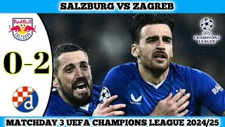 SALZBURG VS ZAGREB  02  Matchday 3 UEFA Champions League 202425 [upl. by Lihas]