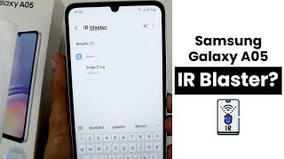 Does Samsung A05 Have IR Blaster Can We Use IR Blaster [upl. by Pich397]