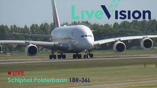 Live Vision  Schiphol  Polderbaan 18R36L [upl. by Rehpotsyrhc]