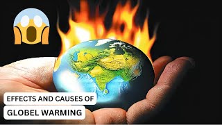 Causes and effects of climate change  Global Warming [upl. by Jat936]