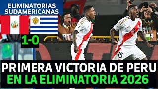 Reaccion Peru 10 Uruguay Eliminatorias 2026  Perú logra su primer triunfo en la eliminatoria [upl. by Kreindler]