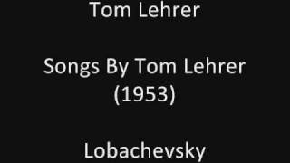 Tom Lehrer Lobachevsky studio solo 1953 [upl. by Shelbi399]