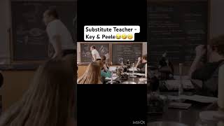 Substitute Teacher  Key amp Peele viral trending funny comedy youtubeshorts shorts laugh life [upl. by Joashus]