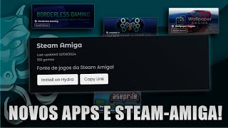 FONTES ATUALIZADAS NOVOS APPS E FONTE DA STEAMAMIGA Hydra 217 [upl. by Westhead]