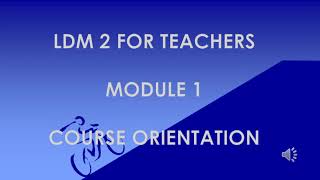 LMD2 MODULE 1 COURSE ORIENTATION LEARNING DELIVERY MODALITIES COURSE FOR TEACHERS [upl. by Penoyer364]