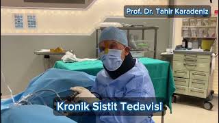 Kronik Sistit Tedavisi I Prof Dr Tahir Karadeniz 2 [upl. by Goltz]