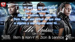 Rakim y Ken Y Ft Zion y Lennox  quotNo Vuelvasquot Remix con Letra ★Romantic Reggaeton 2012★ [upl. by Zales]