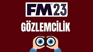 FM 23 GÖZLEMCİLİK   FM 23 GÖZLEMCİLİK GÖREVLENDİRMELERİ  FM23 GÖZLEMCİLİK [upl. by Longo]