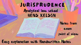 HENS KELSON  Analytical school of jurisprudence easy explanation with handwritten notes exams [upl. by Angelle]