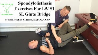 Spondylolisthesis Exercises for L5 S1 The SL Glute Bridge [upl. by Anin213]