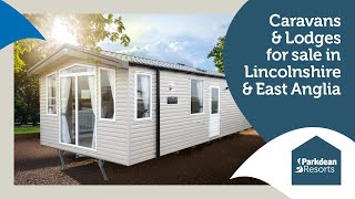 Static Caravans amp Lodges for Sale Norfolk amp Lincolnshire [upl. by Thursby]