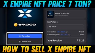 How To Sell X Empire NFT Voucher  X Empire NFT Voucher Price [upl. by Rosalinda]