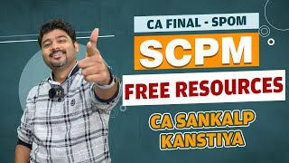 CA FINAL SPOM SCPM FREE RESOURCES THEORY PRACTICAL 10 MARKS SURE SHOT SUCCESS by CA Sankalp kanstiya [upl. by Furmark250]