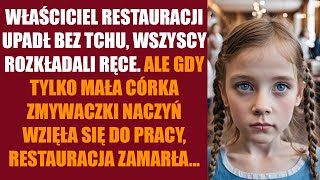 Właściciel restauracji upadł bez tchu wszyscy rozkładali ręce Ale gdy tylko mała córka zmywaczki [upl. by Dee93]