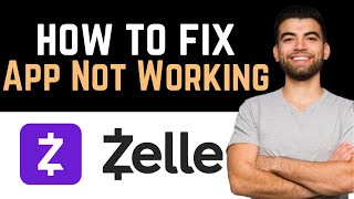 ✅ How To Fix Zelle App Not Working Full Guide [upl. by Alegre]