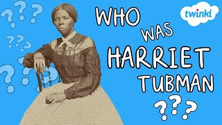 Who Was Harriet Tubman  All About Harriet Tubman for Kids  Twinkl USA [upl. by Hiett]