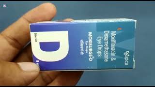 MoxisurgeD Eye Drop  Moxifloxacin amp Dexamethasone Eye Drops  MoxisurgeD Eye Drops Uses Benefits [upl. by Eittocs193]