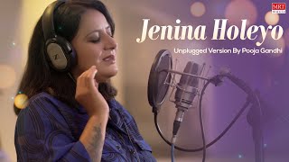 Jenina Holeyo Unplugged Cover Version By Pooja Gandhi  Dr Rajkumar  Chi UdayaShankar  MRT Music [upl. by Caren]