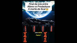 Aliens vs Predadores A morte de Scar [upl. by Sucramd21]