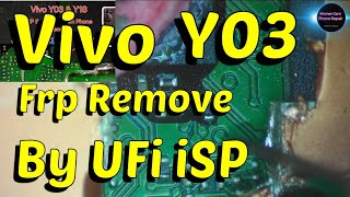 Vivo Y03 Frp Remove By UFi Use ISP 👍 [upl. by Kilan444]