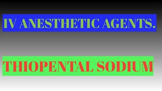 THIOPENTAL SODIUM Detailed Pharmacology and Doses Anesthesia Thiopentalsodium Criticalcare [upl. by Fredric]