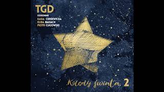 TGD feat Kuba Badach Piotr Cugowski  Trzej Królowie [upl. by Lamb984]