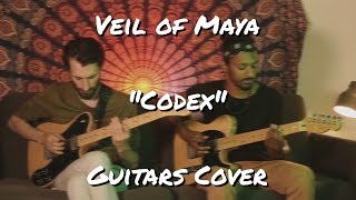 Veil Of Maya  Codex Guitars Cover [upl. by Aeht]