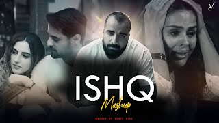 Ishq Mashup  Faheem Abdullah X Rahat Fateh Ali Khan amp Gurnazar  Ishq X Dost Banke  Heart Broken [upl. by Gladwin]