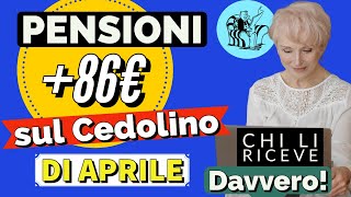 PENSIONI APRILE FINO AD 86 EURO IN PIÙ❗️ Ecco chi li riceve davvero ✅ [upl. by Adnyc246]