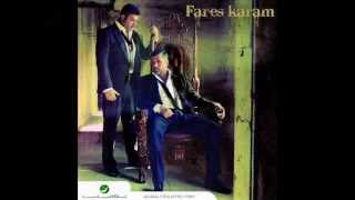 Fares Karam  Badda 3asfouriyeh  فارس كرم  بدا عصفورية [upl. by Gilbart390]