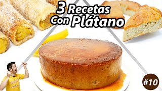 3 RECETAS con PLÁTANO DELICIOSAS y FÁCILES 😍🍌😋 Las 3 MEJORES  10 Dulces de Pastelería confitería [upl. by Tammie]