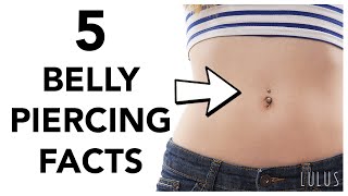 5 Facts You NEED To Know Before Getting A Belly Button Piercing [upl. by Uri867]