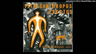 Charles Mingus  Pithecanthropus Erectus Simulated stereo [upl. by Nauqet259]