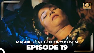 Magnificent Century Kosem Episode 19 English Subtitle 4K [upl. by Plume]