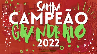 GRANDE RIO 2022 SAMBA CAMPEÃO OFICIAL COM LETRA SIMULTÂNEA [upl. by Toth]