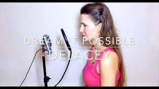 Delacey – quotDream it possiblequot cover by Veronika Kniazok [upl. by Willi]