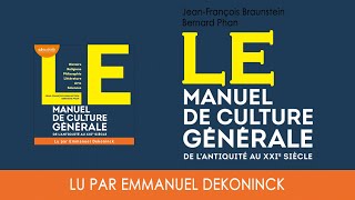 quotLE Manuel de Culture Généralequot de JF Braunstein et B Phan lu par E Dekoninck I Livre audio [upl. by Alexandria953]