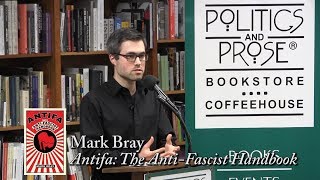 Mark Bray quotAntifa The AntiFascist Handbookquot [upl. by Mapel]