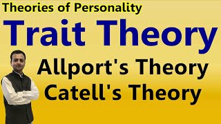 Trait Theory Allports Theory of Personality amp Catells Theory of Personality Personality Theories [upl. by Letnohs]